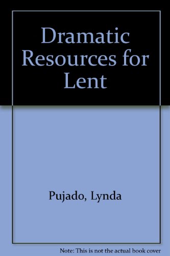 Stock image for Dramatic Resources for Lent for sale by Wonder Book