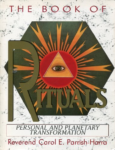 Imagen de archivo de The Book of Rituals: Personal and Planetary Transformation a la venta por HPB Inc.