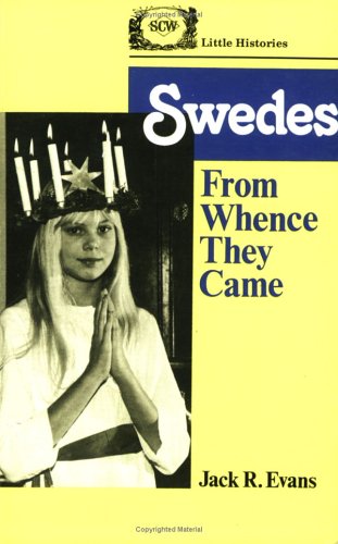 SWEDES: From Whence They Came