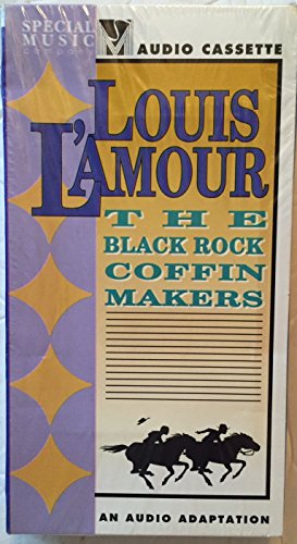 Beispielbild fr Louis L'Amour: The Black Rock Coffin Makers zum Verkauf von The Yard Sale Store