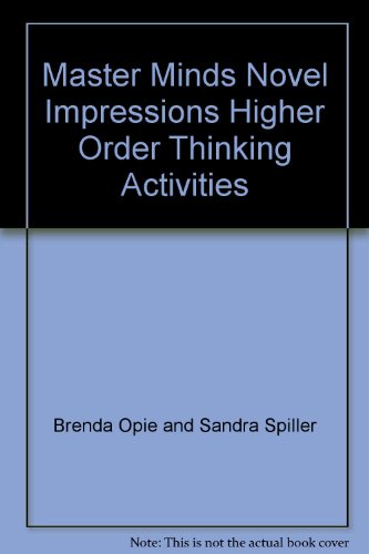 Imagen de archivo de Master Minds Novel Impressions Higher Order Thinking Activities a la venta por Basement Seller 101