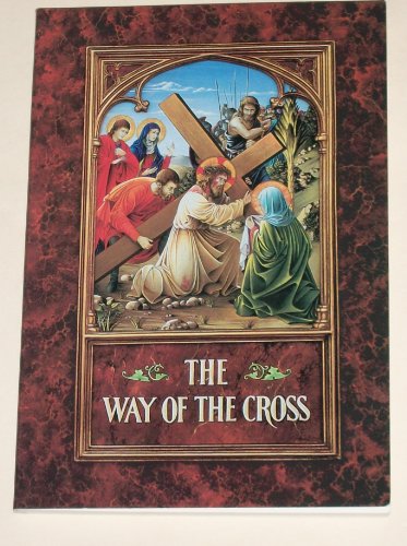 The Way of the Cross (9781877905162) by Oliveira, Plinio CorreÌ‚a De