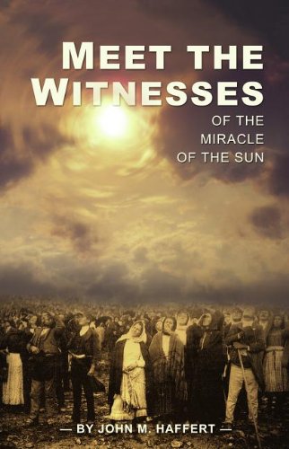 Beispielbild fr Meet the Witnesses of the Miracle of the Sun zum Verkauf von SecondSale