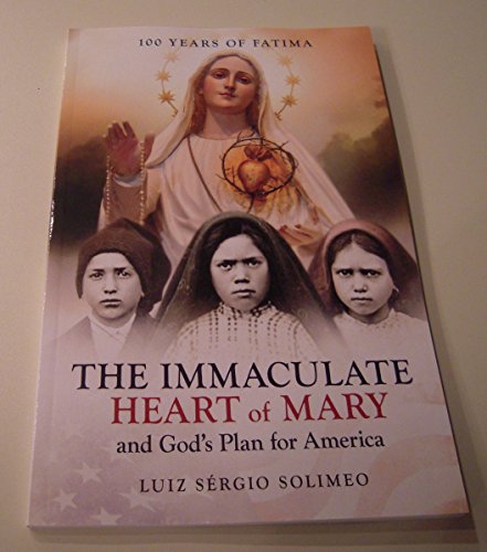 Beispielbild fr The Immaculate Heart of Mary and Gods Plan for America zum Verkauf von SecondSale