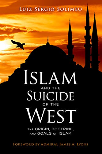 Imagen de archivo de Islam and the Suicide of the West a la venta por ThriftBooks-Dallas