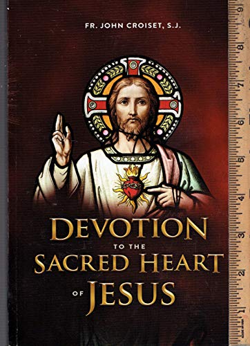 Beispielbild fr Devotion to The Sacred Heart of Jesus zum Verkauf von Better World Books