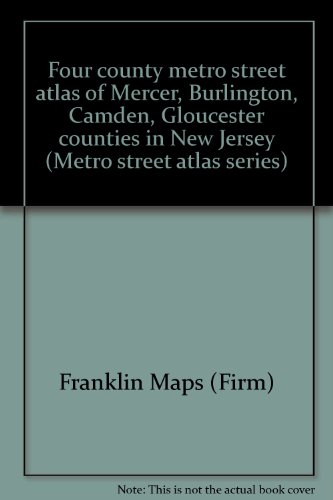 Beispielbild fr Four county metro street atlas of Mercer, Burlington, Camden, Gloucester counties in New Jersey (Metro street atlas series) zum Verkauf von ThriftBooks-Dallas