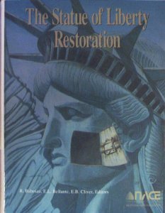 Stock image for The Statue of Liberty Restoration for sale by ThriftBooks-Dallas