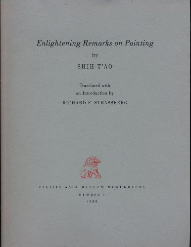Beispielbild fr Enlightening Remarks on Painting by Shih-T'Ao zum Verkauf von ThriftBooks-Dallas