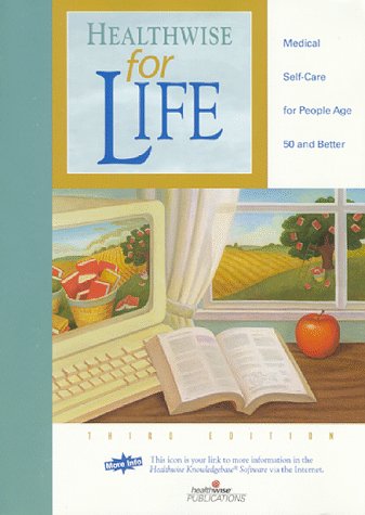 Stock image for Healthwise for Life : Medical Self-Care for People Age 50 or Better for sale by Better World Books