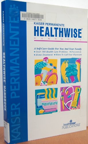 9781877930836: Kaiser Permanente Healthwise Handbook