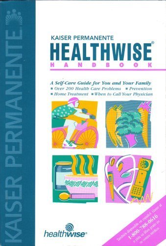 9781877930966: Healthwise Handbook (Kaiser Permanente) (A Self-Care Guide for You and Your Family) by MPH Donald W. Kemper (2003) Paperback