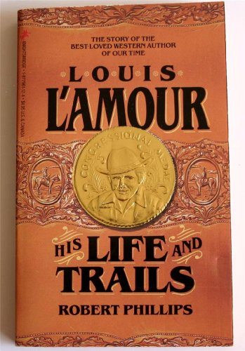 Beispielbild fr Louis L'Amour: His Life and Trails zum Verkauf von Once Upon A Time Books