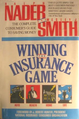 Beispielbild fr Winning the Insurance Game: The Complete Consumer's Guide to Saving Money zum Verkauf von Wonder Book