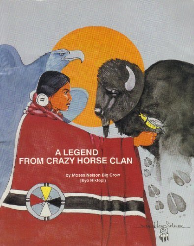 Stock image for A Legend from Crazy Horse Clan for sale by Wonder Book