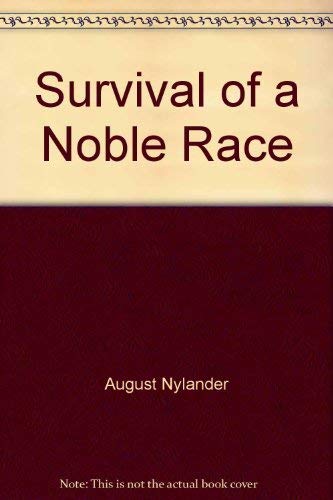 Stock image for Survival of a Noble Race for sale by HPB-Diamond