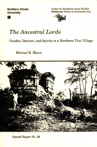 Imagen de archivo de The Ancestral Lords: Gender, Descent, and Spirits in a Northern Thai Village (Monograph Series on Southeast Asia.) a la venta por HPB-Red