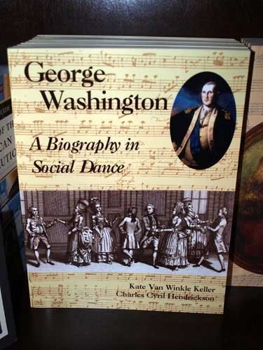 Beispielbild fr George Washington: A biography in social dance zum Verkauf von HPB-Red