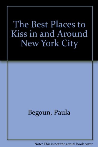 Stock image for Best Places Kiss.NY City for sale by ThriftBooks-Dallas
