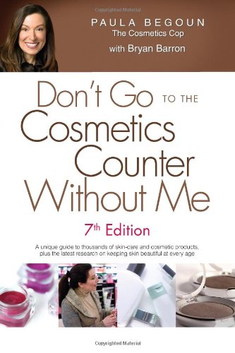 Stock image for Don't Go to the Cosmetics Counter Without Me, 7th Edition for sale by Half Price Books Inc.