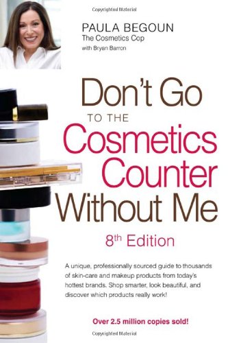 Beispielbild fr Don't Go to the Cosmetics Counter Without Me zum Verkauf von Better World Books