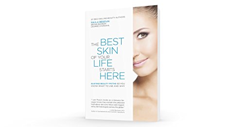 Imagen de archivo de The Best Skin of Your Life Starts Here: Busting Beauty Myths So You Know What to Use and Why a la venta por Zoom Books Company