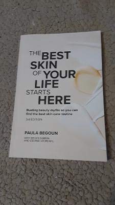 Stock image for The Best Skin Of Your Life Starts Here: Busting beauty myths so you can find the best skin care routine 3rd Edition for sale by BooksRun