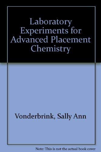 Stock image for Laboratory Experiments for Advanced Placement Chemistry for sale by Better World Books