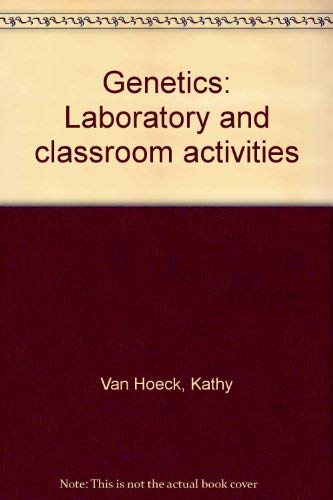 9781877991592: Genetics: Laboratory and classroom activities