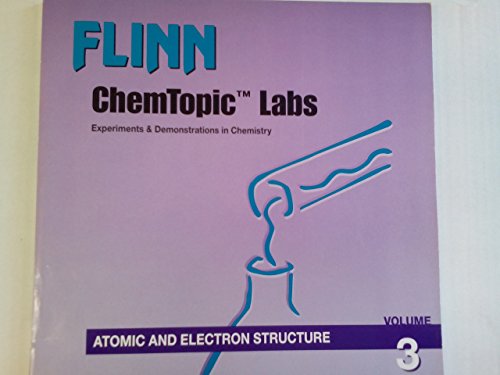 Stock image for Atomic and Electron Structure (Flinn Chemtopic Labs: Experiments & Demonstrations in Chemistry, 3) for sale by ThriftBooks-Atlanta