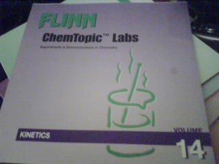 Beispielbild fr FLINN Chemtopic Labs-KINETICS (CHEMTOPIC LABS-Experiments and Demonstrations in Chemistry, 14) zum Verkauf von HPB-Red