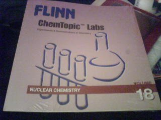 Beispielbild fr FLINN Chemtopic Labs-NUCLEAR CHEMISTRY (CHEMTOPIC LABS-Experiments and Demonstrations in Chemistry, 18) zum Verkauf von Nationwide_Text