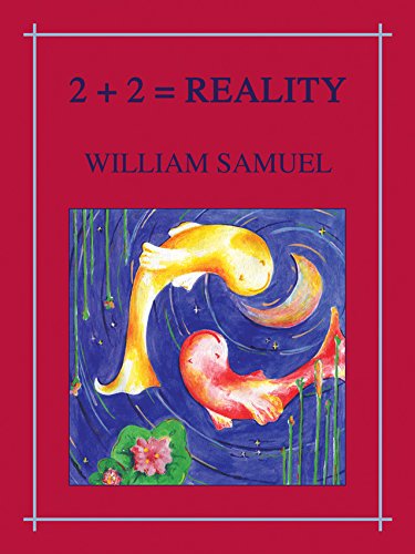 Stock image for Two Plus Two Equals Reality for sale by ThriftBooks-Dallas