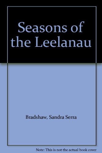Imagen de archivo de Seasons of the Leelanau a la venta por Lowry's Books
