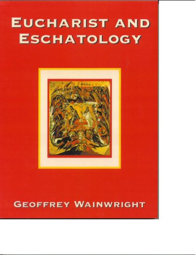 Beispielbild fr Eucharist and Eschatology zum Verkauf von Better World Books