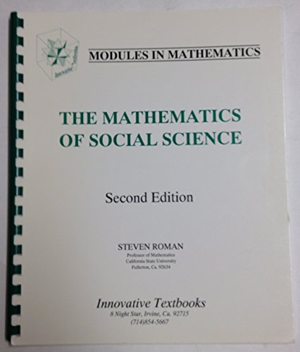 The mathematics of social science (Modules in mathematics) (9781878015020) by Roman, Steven