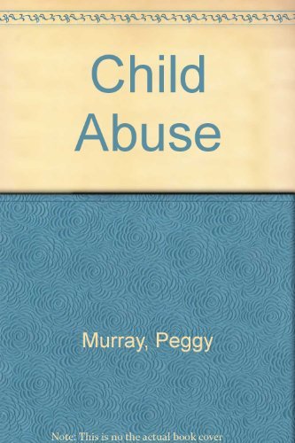 Child Abuse (9781878025593) by Murray, Peggy