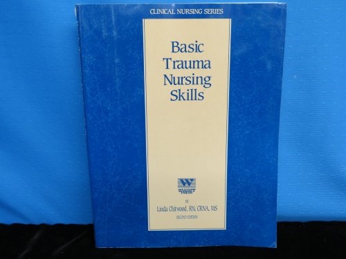 Beispielbild fr Basic Trauma Nursing Skills zum Verkauf von Books From California