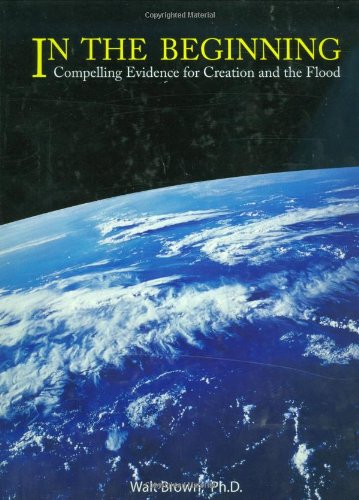 Imagen de archivo de In the Beginning: Compelling Evidence for Creation and the Flood (8th Edition) a la venta por Books of the Smoky Mountains
