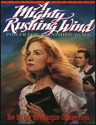 Stock image for A mighty rushing wind for sale by Idaho Youth Ranch Books