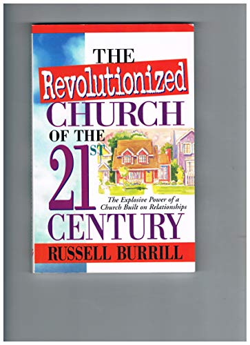 Imagen de archivo de The Revolutionized Church of the 21st Century a la venta por Better World Books