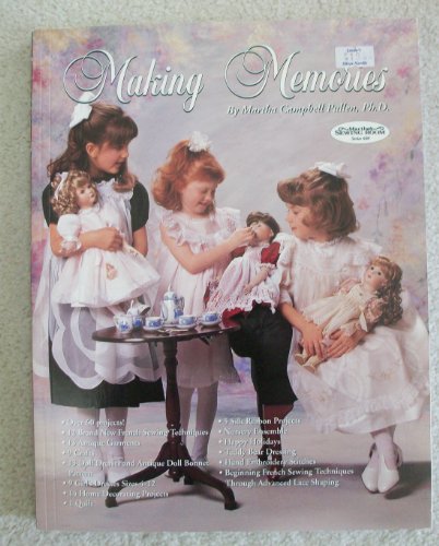 Stock image for Making Memories: Marthas Sewing Room Series 600 for sale by Seattle Goodwill