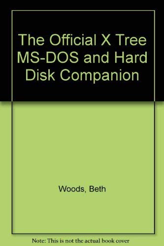 Imagen de archivo de Official Xtree MS-DOS and Hard Disk Companion a la venta por Better World Books: West