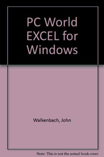 Stock image for PC World Excel 4 for Windows: Handbook/Includes Quick Reference Kit for sale by Mispah books