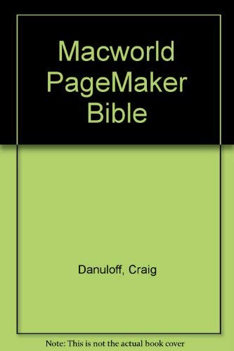 Macworld Pagemaker 5 Bible (9781878058843) by Danuloff, Craig