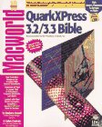 Stock image for Quarkxpress 3.2/3.3 Bible ("Macworld" books) for sale by Ergodebooks