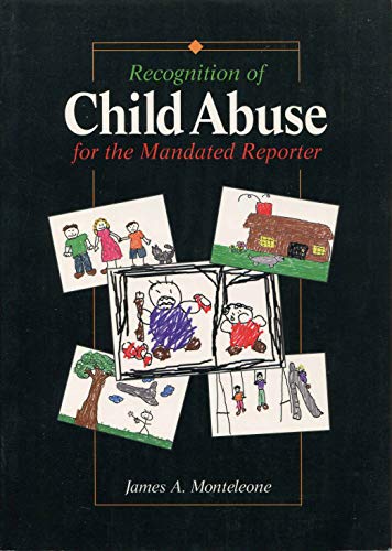 Stock image for Recognition of Child Abuse for the Mandated Reporter for sale by HPB-Red