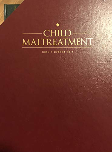 9781878060204: Child Maltreatment: A Clinical Guide and Reference and a Comprehensive Phtographic Reference Identifying Potential Child Abuse