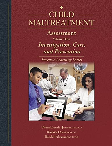 Stock image for Child Maltreatment Assessment: Volume 3 - Investigation, Care, and Prevention for sale by Lucky's Textbooks