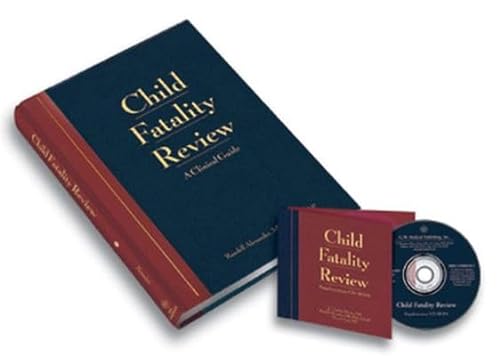 9781878060754: Child Fatality Review: Child Fatality Review: An Interdisciplinary Guide and Photographic Reference with Supplementary CD-ROM